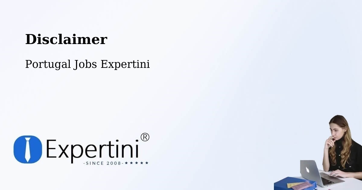 Disclaimer – Branca - Portugal Jobs Expertini