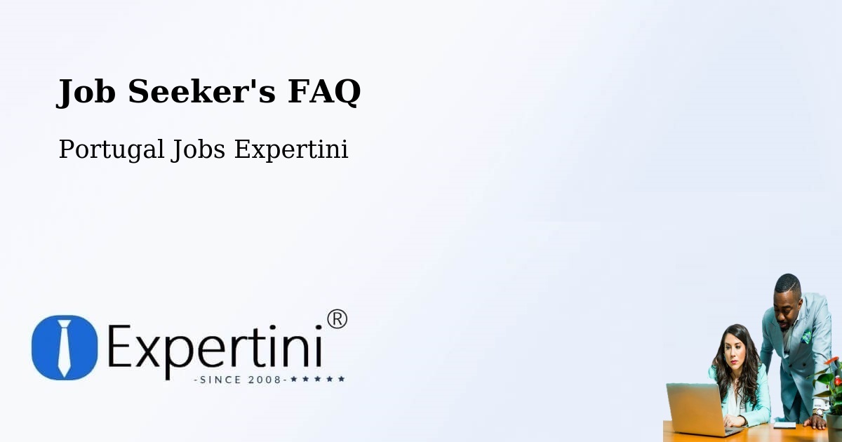 Job Seeker FAQ – Branca - Portugal Jobs Expertini