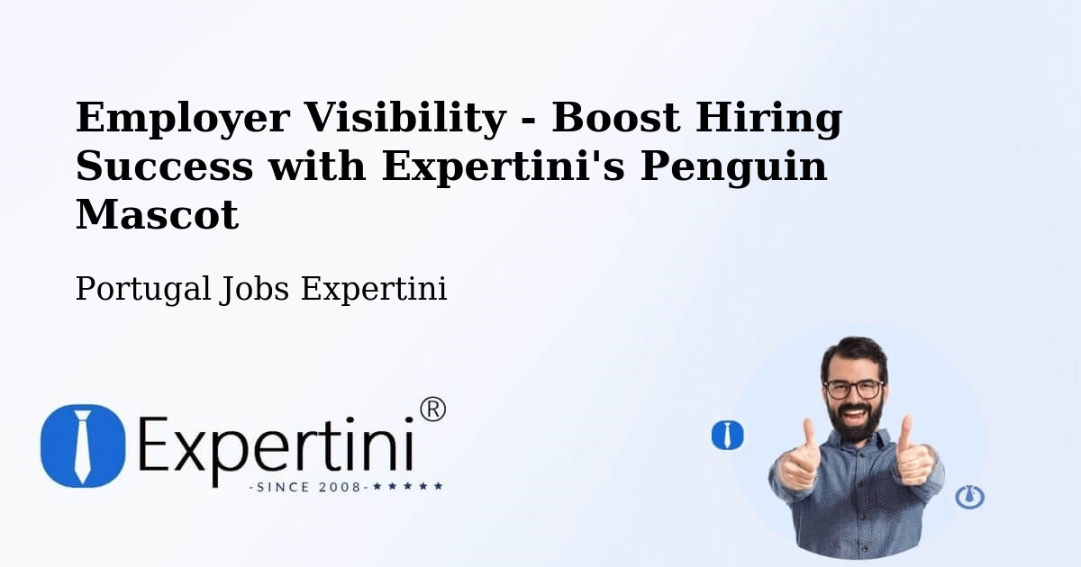 CV and Resume Visibility Optimization – Branca - Portugal Jobs Expertini